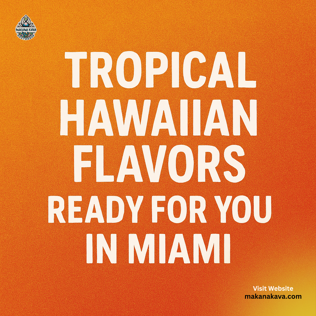 Tropical Feast of Heavenly Hawaiian Food in Miami