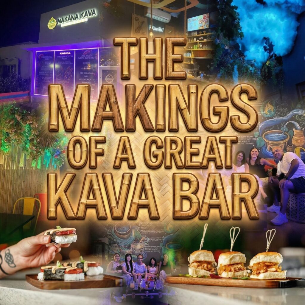 What Makes a Great Kava Bar?